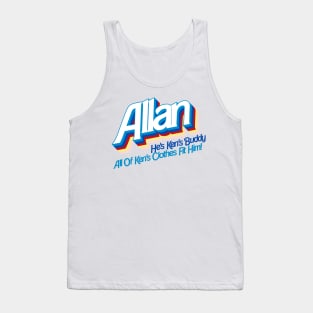 Allan. He's Ken's Buddy Tank Top